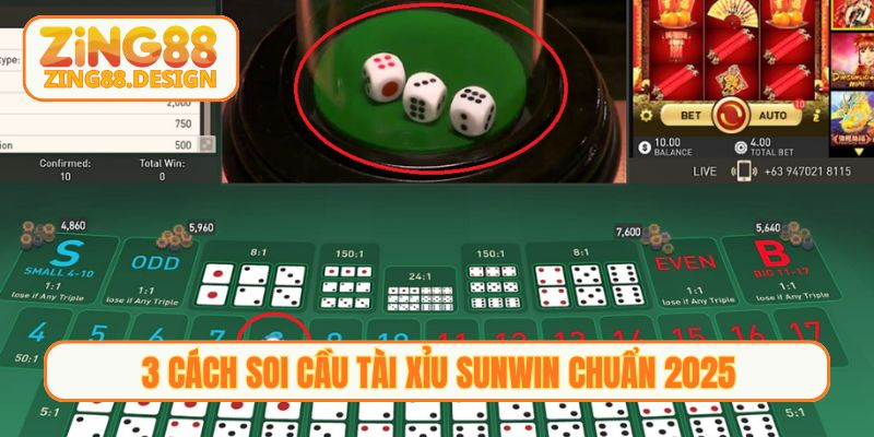 3 cách soi cầu tài xỉu Sunwin chuẩn 2025
