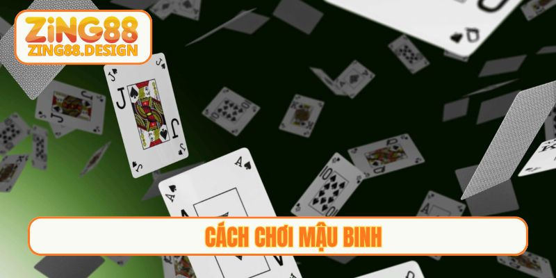cách chơi mậu binh