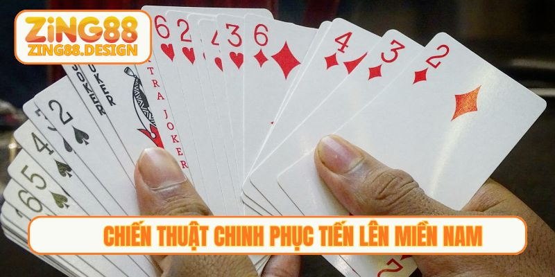 Chiến thuật chinh phục tiến lên miền Nam