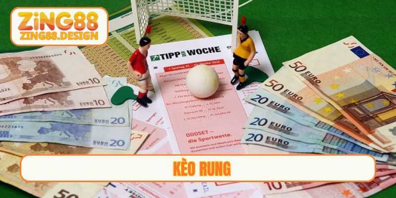 kèo rung
