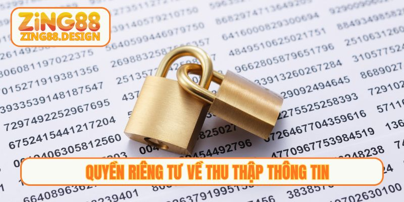 Quyền riêng tư về thu thập thông tin